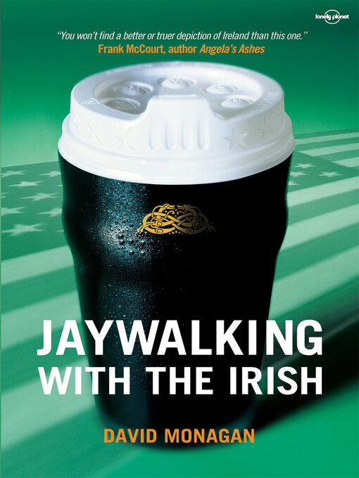 Title details for Jaywalking with the Irish by Lonely Planet - Available
